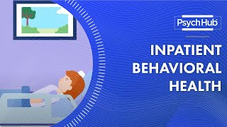 Inpatient Behavioral Health [upl. by Marigold688]