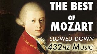 The Best Of Mozart  Slowed Down  432Hz  45 Hours [upl. by Elijah]