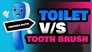 Toilet and Tooth Brush [upl. by Heidi768]