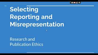 Selective Reporting and Misrepresentation of data Research and Publication ethics Phd coursework [upl. by Nived]