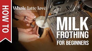 How To Milk Frothing for Beginners 5 Tips [upl. by Mcneil]